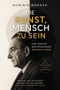 Cover-Bild zum Titel 'Die Kunst, Mensch zu sein' von 'Dominik Wörner'