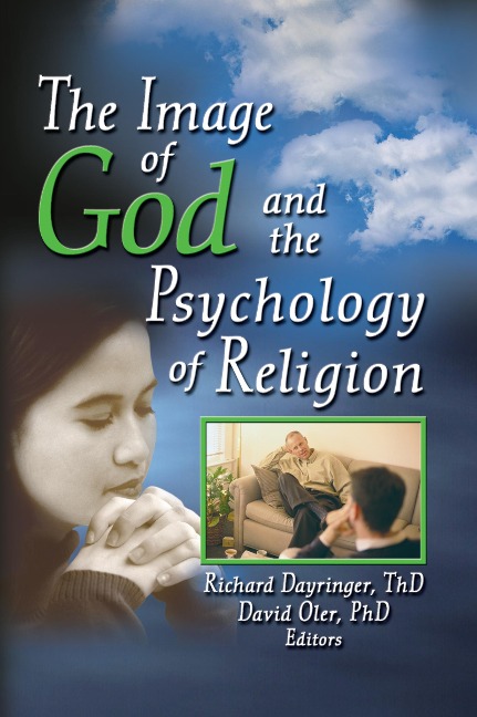The Image of God and the Psychology of Religion - Richard L Dayringer, David Oler
