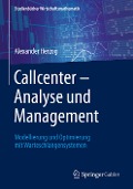 Callcenter ¿ Analyse und Management - Alexander Herzog