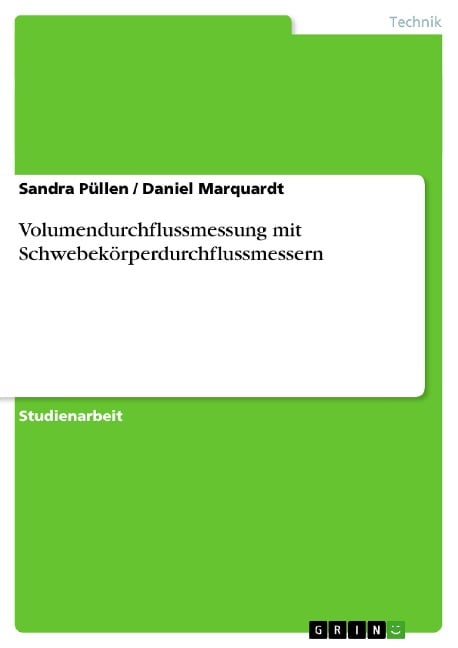 Volumendurchflussmessung mit Schwebekörperdurchflussmessern - Daniel Marquardt, Sandra Püllen