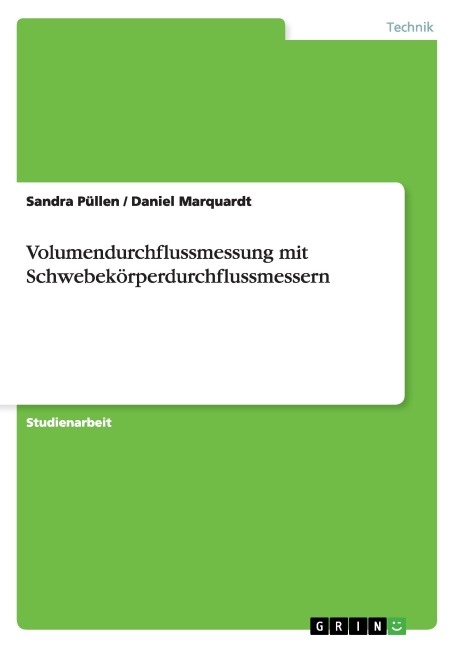Volumendurchflussmessung mit Schwebekörperdurchflussmessern - Daniel Marquardt, Sandra Püllen