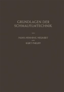 Cover-Bild zum Titel 'Grundlagen der Schmalfilmtechnik' von 'Hans-H. Heunert, Kurt Philipp'