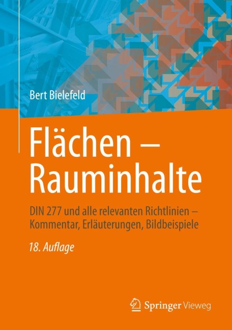 Flächen - Rauminhalte - Bert Bielefeld
