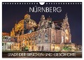 Nürnberg - Stadt der Brücken und Geschichte (Wandkalender 2024 DIN A4 quer), CALVENDO Monatskalender - Val Thoermer