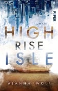 High Rise Isle - Alanna Wolf