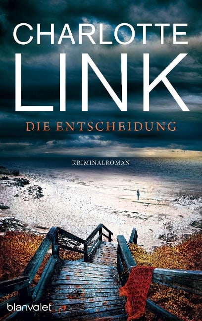 Die Entscheidung - Charlotte Link