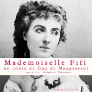 Cover-Bild zum Titel 'Mademoiselle Fifi, Un conte de Maupassant' von 'Guy de Maupassant'