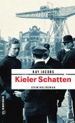 Cover-Bild zum Titel 'Kieler Schatten' von 'Kay Jacobs'