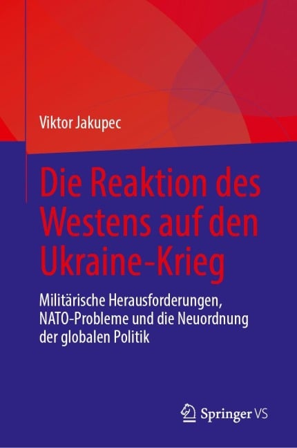 Die Reaktion des Westens auf den Ukraine-Krieg - Viktor Jakupec