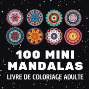 Cover-Bild zum Titel '100 mini mandalas' von 'Carnet de couleur Chromathérapie'