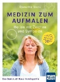 Cover-Bild zum Titel 'Medizin zum Aufmalen: Heilen mit Zeichen und Symbolen. Das Basisbuch Neue Homöopathie' von 'Roswitha Stark'