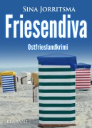 Cover-Bild zum Titel 'Friesendiva. Ostfrieslandkrimi' von 'Sina Jorritsma'