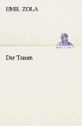 Cover-Bild zum Titel 'Der Traum' von 'Emile Zola'