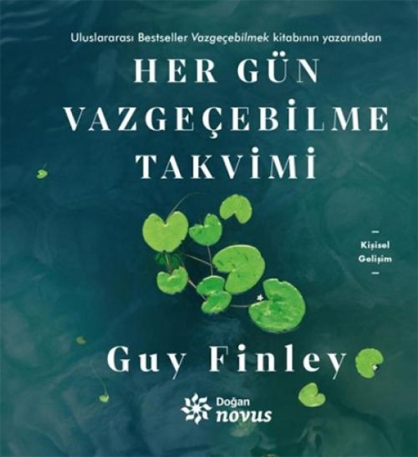 Her Gün Vazgecebilme Takvimi Ciltli - Guy Finley