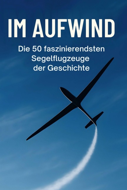 Im Aufwind - Ben Schmied