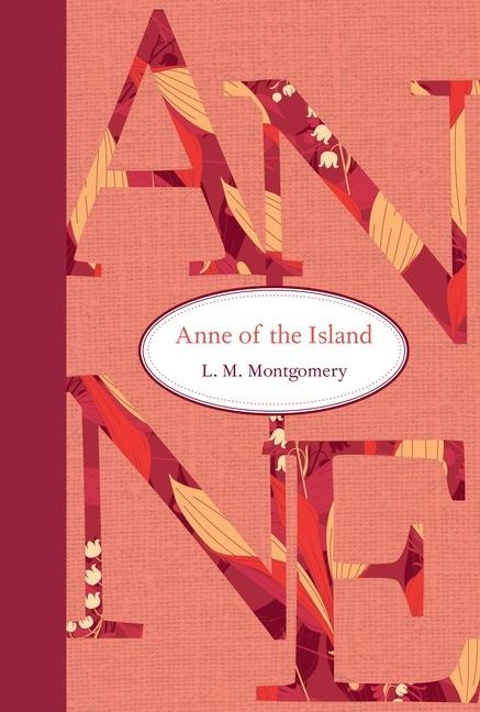 Anne of the Island - L M Montgomery