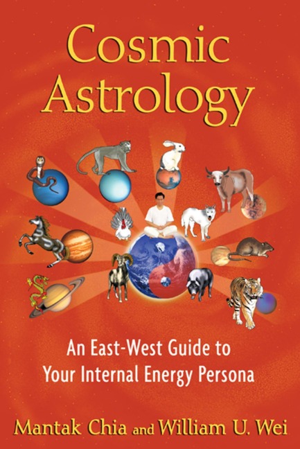 Cosmic Astrology - Mantak Chia, William U Wei