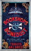 Cover-Bild zum Titel 'Bookshops & Bonedust' von 'Travis Baldree'