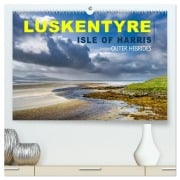 Cover-Bild zum Titel 'Luskentyre - Isle of Harris, Outer Hebrides (hochwertiger Premium Wandkalender 2026 DIN A2 quer), Kunstdruck in Hochglanz' von 'Rainer Kuczinski'