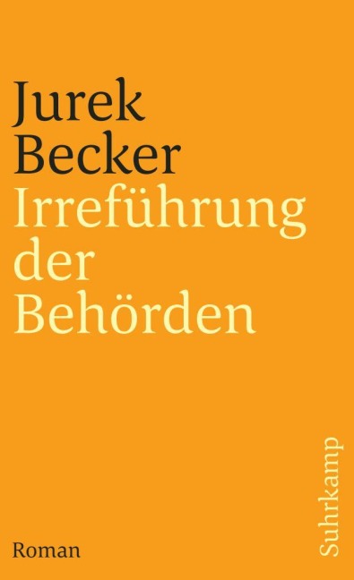 Irreführung der Behörden - Jurek Becker