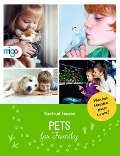 Cover-Bild zum Titel 'Pets for Family' von 'Gertrud Teusen'