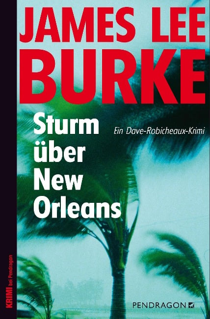Sturm über New Orleans - James Lee Burke