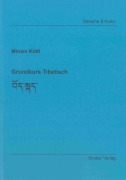 Cover-Bild zum Titel 'Grundkurs Tibetisch' von 'Miriam Köttl'