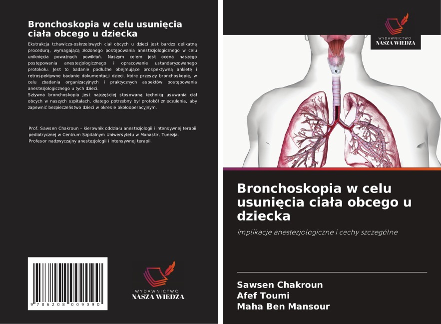 Bronchoskopia w celu usuni¿cia cia¿a obcego u dziecka - Sawsen Chakroun, Afef Toumi, Maha Ben Mansour