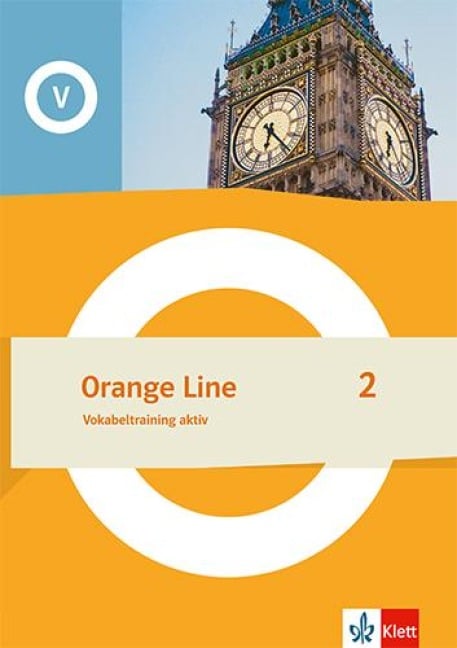 Orange Line 2. Vokabeltraining aktiv Klasse 6 - 