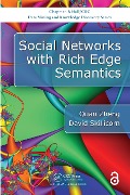 Social Networks with Rich Edge Semantics - Quan Zheng, David Skillicorn