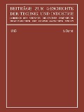 Cover-Bild zum Titel 'Beiträge zur Geschichte der Technik und Industrie' von 'Conrad Matschoß'