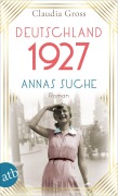 Cover-Bild zum Titel 'Deutschland 1927' von 'Claudia Gross'