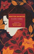 Cover-Bild zum Titel 'Written on Water' von 'Eileen Chang'