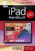 Cover-Bild zum Titel 'iPad Handbuch mit iPadOS 14 - PREMIUM Videobuch: Buch + 5 h Videotutorials' von 'Anton Ochsenkühn'