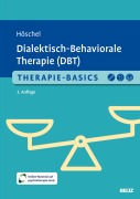Cover-Bild zum Titel 'Therapie-Basics Dialektisch-Behaviorale Therapie (DBT)' von 'Stephanie Höschel'