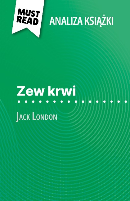 Zew krwi ksiazka Jack London (Analiza ksiazki) - Noémie Lohay