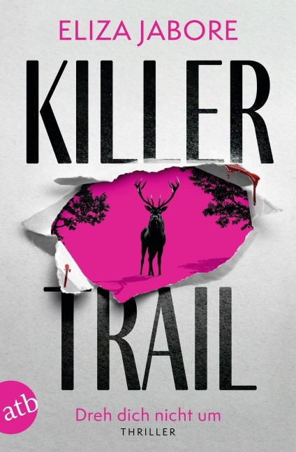 Killer Trail - Dreh dich nicht um - Eliza Jabore