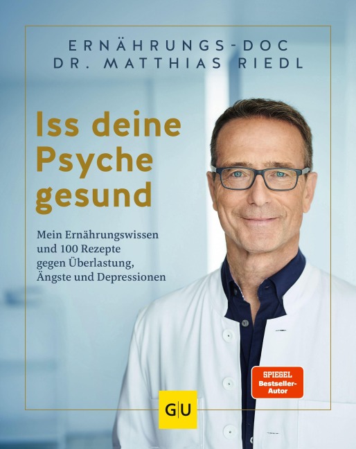 Iss deine Psyche gesund - Matthias Riedl