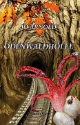 Cover-Bild zum Titel 'Odenwaldhölle' von 'Jo Arnold'