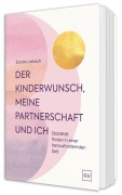 Cover-Bild zum Titel 'Der Kinderwunsch, meine Partnerschaft und ich' von 'Sandra Jakisch'