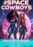 Cover-Bild zum Titel '#SPACECOWBOYS' von 'Cosmic Ryder, Cosmic Ryder'