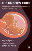 Cover-Bild zum Titel 'The Unborn Child' von 'Simon House, Roy Ridgway'