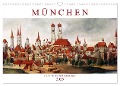 München: In alten Stichen und Zeichnungen (Wandkalender 2025 DIN A3 quer), CALVENDO Monatskalender - Calvendo Calvendo