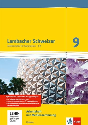 Lambacher Schweizer. 9. Schuljahr G9. Arbeitsheft plus Lösungsheft und Lernsoftware. Neubearbeitung. Hessen - 
