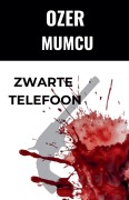 Cover-Bild zum Titel 'Zwartee Telefoon' von 'Özer Mumcu'
