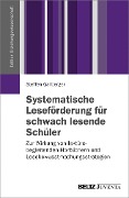 Cover-Bild zum Titel 'Systematische Leseförderung für schwach lesende Schüler' von 'Steffen Gailberger'