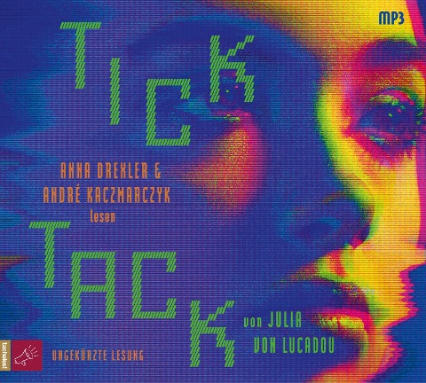 Tick Tack - Julia von Lucadou