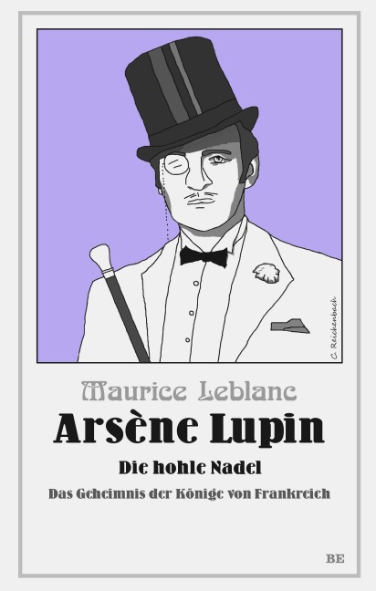 Arsène Lupin - Die hohle Nadel - Maurice Leblanc