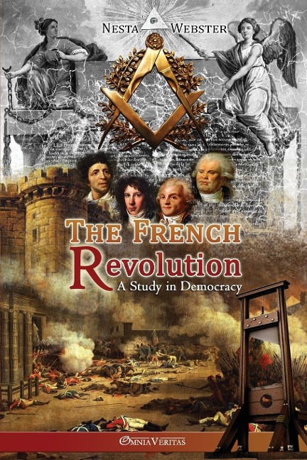 The French Revolution - Nesta Webster