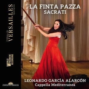 La finta pazza - Flores/Vistoli/Alarcon/Cappella Mediterranea